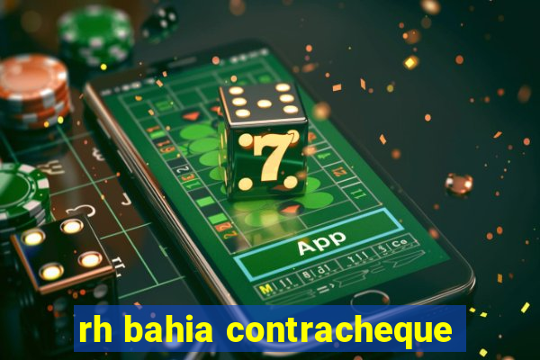 rh bahia contracheque